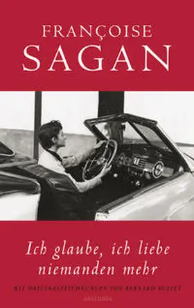 Sagan |  Ich glaube, ich liebe niemanden mehr | Buch |  Sack Fachmedien