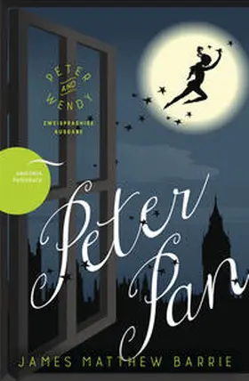 Barrie |  Peter Pan / Peter and Wendy (Zweisprachige Ausgabe) | Buch |  Sack Fachmedien