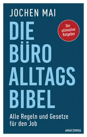 Mai |  Die Büro-Alltags-Bibel | Buch |  Sack Fachmedien