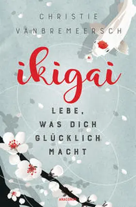 Vanbremeersch |  Ikigai | Buch |  Sack Fachmedien