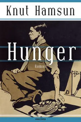 Hamsun |  Hunger. Roman - Der skandinavische Klassiker | Buch |  Sack Fachmedien