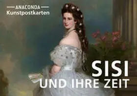 Anaconda Verlag |  Postkarten-Set Sisi und ihre Zeit | Buch |  Sack Fachmedien