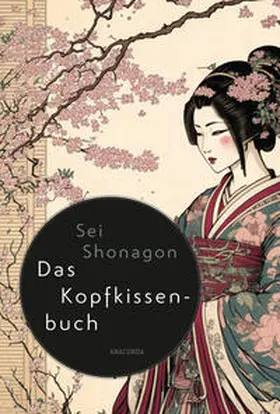 Sei Shonagon |  Das Kopfkissenbuch | Buch |  Sack Fachmedien