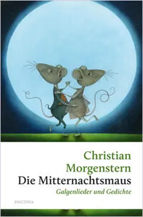 Morgenstern / Landgraf |  Die Mitternachtsmaus. Galgenlieder und Gedichte | Buch |  Sack Fachmedien