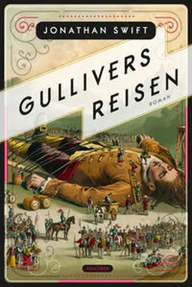 Swift / Knipp |  Gullivers Reisen. Roman | Buch |  Sack Fachmedien