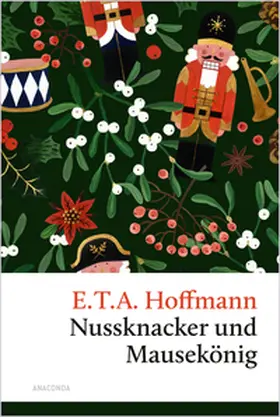 Hoffmann | Nussknacker und Mausekönig. Eine Weihnachtsgeschichte | Buch | 978-3-7306-1538-6 | www2.sack.de