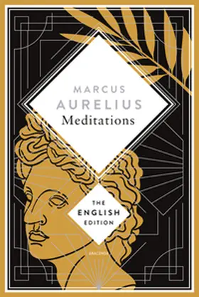 Aurelius | Aurelius - Meditations. A special edition hardcover embossed with silver foil | Buch | 978-3-7306-1560-7 | sack.de