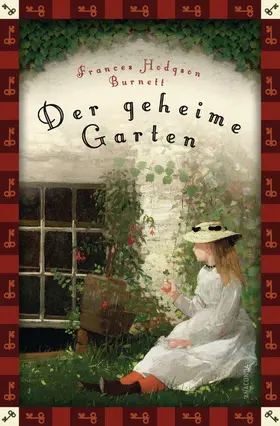 Burnett |  Frances Hodgson Burnett, Der geheime Garten (Neuübersetzung) | eBook | Sack Fachmedien