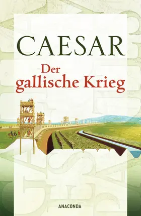 Caesar |  Der gallische Krieg | eBook | Sack Fachmedien