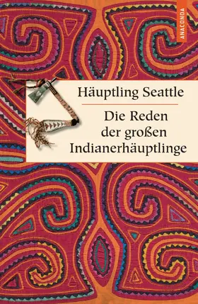  Die Reden der großen Indianerhäuptlinge | eBook | Sack Fachmedien