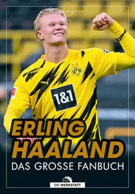 Hau | Erling Haaland | Buch | 978-3-7307-0556-8 | www2.sack.de