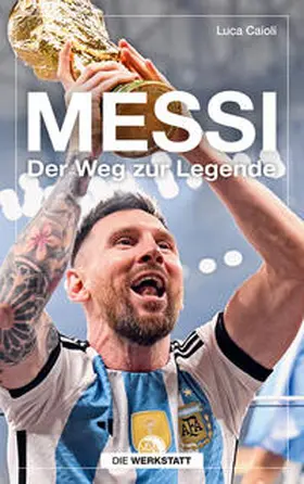 Caioli | Messi | Buch | 978-3-7307-0666-4 | www2.sack.de