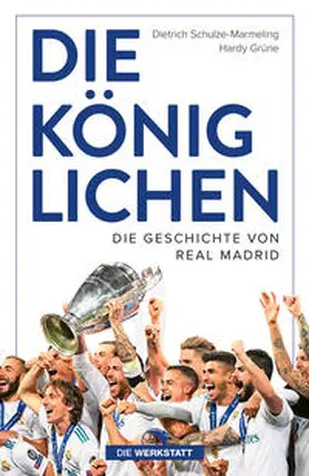 Grüne / Schulze-Marmeling |  Die Königlichen | eBook | Sack Fachmedien