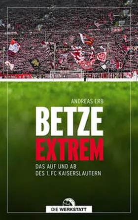 Erb |  Betze extrem | Buch |  Sack Fachmedien