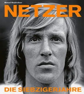 Neukirchner |  Günter Netzer | Buch |  Sack Fachmedien