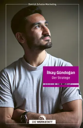 Schulze-Marmeling | Ilkay Gündogan | E-Book | www2.sack.de