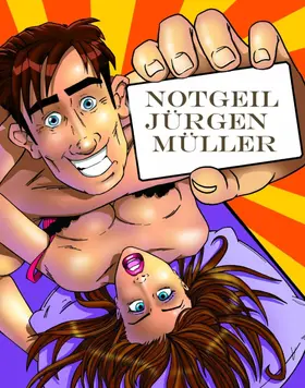 Müller |  Notgeil | eBook | Sack Fachmedien