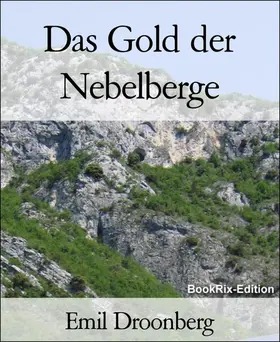 Droonberg |  Das Gold der Nebelberge | eBook | Sack Fachmedien