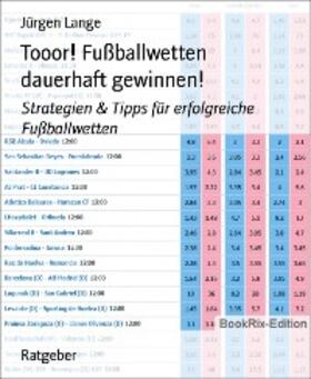 Lange |  Tooor! Fußballwetten dauerhaft gewinnen! | eBook | Sack Fachmedien