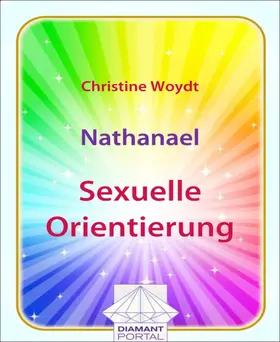 Woydt |  Nathanael: Sexuelle Orientierung | eBook | Sack Fachmedien
