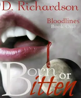 Richardson |  Born or Bitten | eBook | Sack Fachmedien