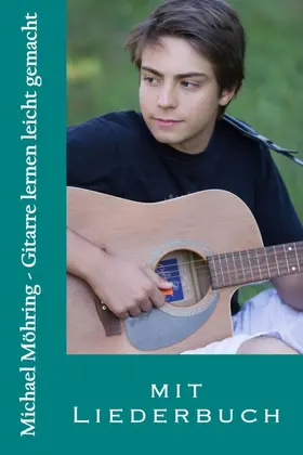 Möhring |  Gitarre lernen leicht gemacht | eBook | Sack Fachmedien
