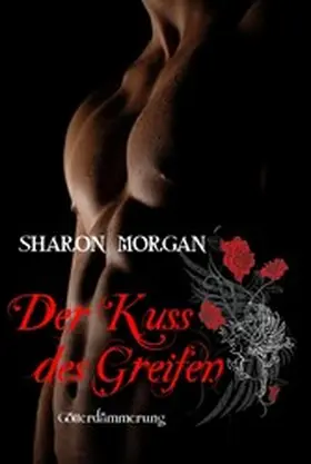 Morgan |  Der Kuss des Greifen | eBook | Sack Fachmedien