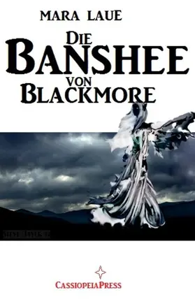 Laue |  Die Banshee von Blackmore | eBook | Sack Fachmedien