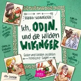 Schwieger |  Ich, Odin, und die wilden Wikinger | Sonstiges |  Sack Fachmedien