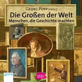 Popp |  Die Großen der Welt. Menschen, die Geschichte machten | Sonstiges |  Sack Fachmedien