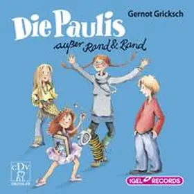 Gricksch |  Die Paulis außer Rand & Band | Sonstiges |  Sack Fachmedien