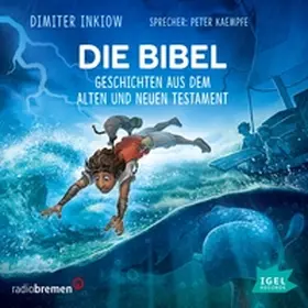 Inkiow |  Die Bibel. Geschichten aus dem Alten und Neuen Testament | Sonstiges |  Sack Fachmedien