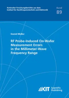 Müller |  RF Probe-Induced On-Wafer Measurement Errors in the Millimeter-Wave Frequency Range | Buch |  Sack Fachmedien