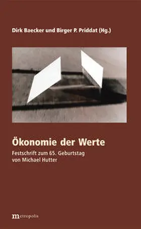 Baecker / Priddat |  Ökonomie der Werte | Buch |  Sack Fachmedien