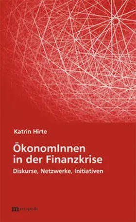 Hirte |  ÖkonomInnen in der Finanzkrise | Buch |  Sack Fachmedien