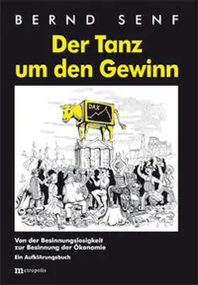 Senf |  Der Tanz um den Gewinn | Buch |  Sack Fachmedien
