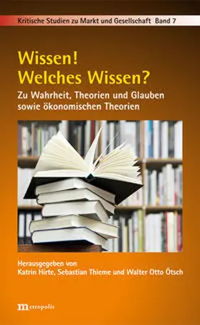 Hirte / Thieme / Ötsch |  Wissen! Welches Wissen? | Buch |  Sack Fachmedien