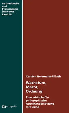 Herrmann-Pillath |  Wachstum, Macht und Ordnung | Buch |  Sack Fachmedien