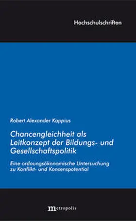 Kappius |  Chancengleichheit als Leitkonzept der Bildungs- und Gesellschaftspolitik | Buch |  Sack Fachmedien