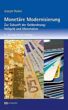 Huber |  Monetäre Modernisierung | Buch |  Sack Fachmedien