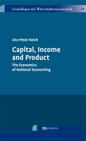 Reich |  Capital, Income and Product | Buch |  Sack Fachmedien