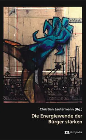 Lautermann |  Die Energiewende der Bürger stärken | Buch |  Sack Fachmedien