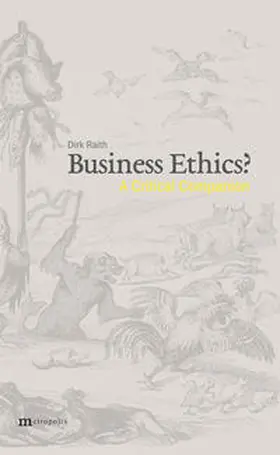Raith |  Business Ethics | Buch |  Sack Fachmedien