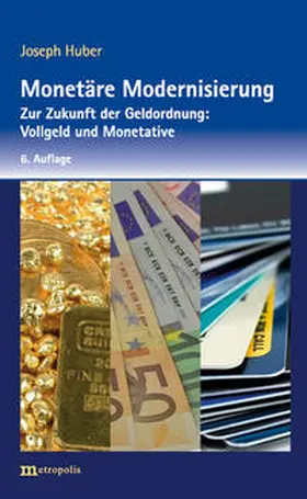 Huber |  Monetäre Modernisierung | Buch |  Sack Fachmedien