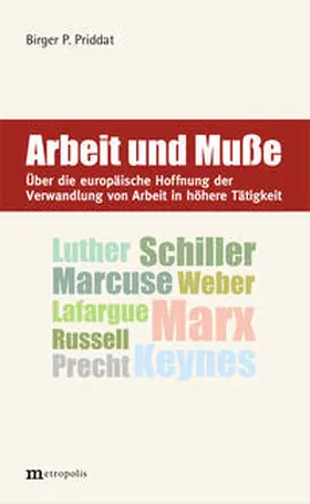 Priddat |  Arbeit und Muße | Buch |  Sack Fachmedien