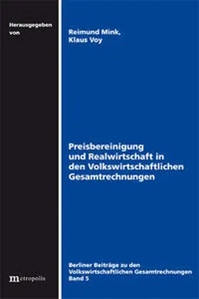 Mink / Voy |  Preisbereinigung und Realwirtschaft in Volkswirtschaftlichen Gesamtrechnungen | Buch |  Sack Fachmedien