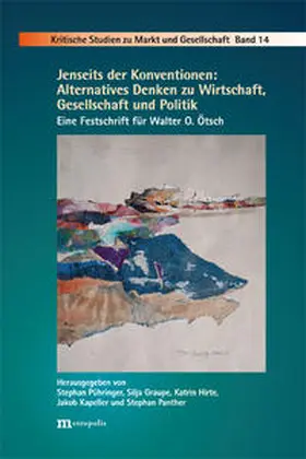 Pühringer / Graupe / Hirte |  Jenseits der Konventionen: Alternatives Denken zu Wirtschaft, Gesellschaft und Politik | Buch |  Sack Fachmedien
