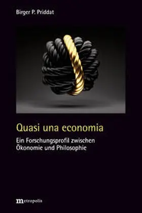 Priddat |  Quasi una economia | Buch |  Sack Fachmedien