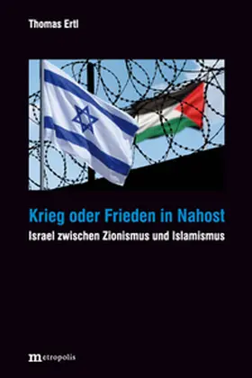 Ertl |  Krieg oder Frieden in Nahost | Buch |  Sack Fachmedien