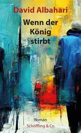 Albahari |  Wenn der König stirbt | eBook | Sack Fachmedien